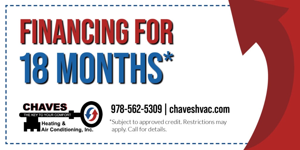 Financing for 18 Months• •Subject to approved Credit. Restrictions may Apply. Call for details.